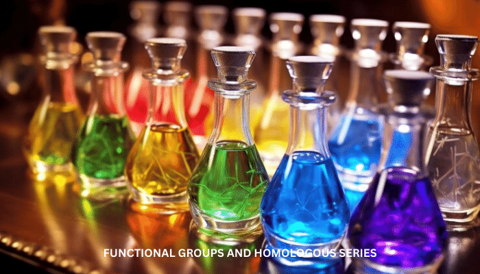 Lesson 07: Functional Groups and Homologous Series